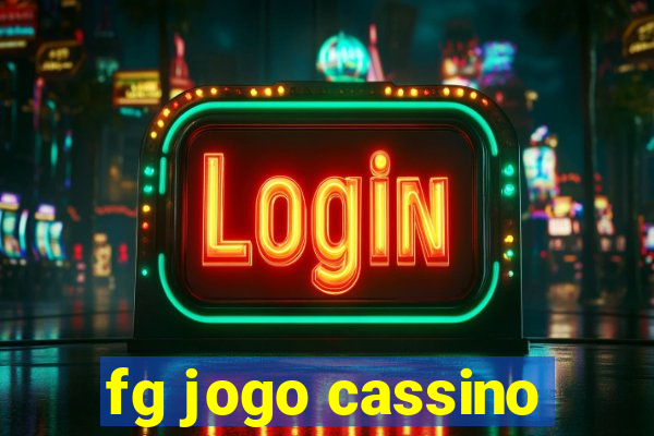 fg jogo cassino